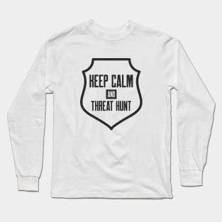 Cybersecurity Keep Calm And Threat Hunt Shield Icon Long Sleeve T-Shirt